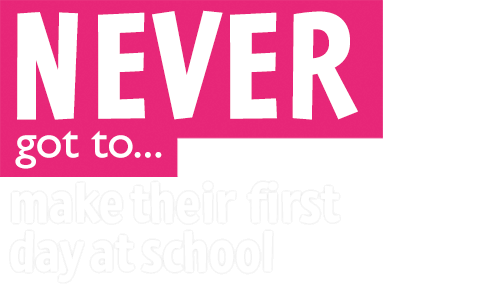 Graphical text: Never got to make their first day of school  