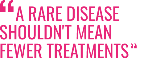 Text: "A rare disease shouldn't mean fewer treatments" 