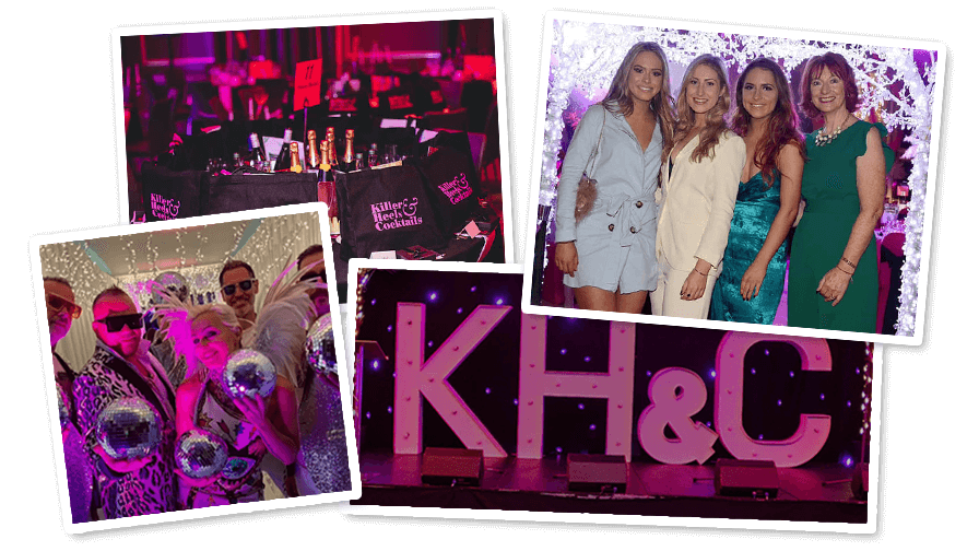 A collage of event photos featuring: Table setup with drinks and "Killer Heels & Cocktails" sign. Four women posing in elegant attire. Group in colorful outfits with disco balls. Large "KH&C" letters on stage with lights.
