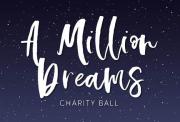 A Million Dreams Charity Ball